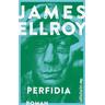 Perfidia / Das zweite L.A.-Quartett Bd.1 - James Ellroy