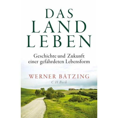 Das Landleben - Werner Bätzing