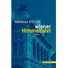 Wiener Himmelfahrt - Andreas Pittler