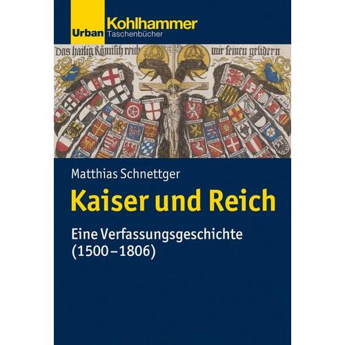 Kaiser und Reich – Matthias Schnettger