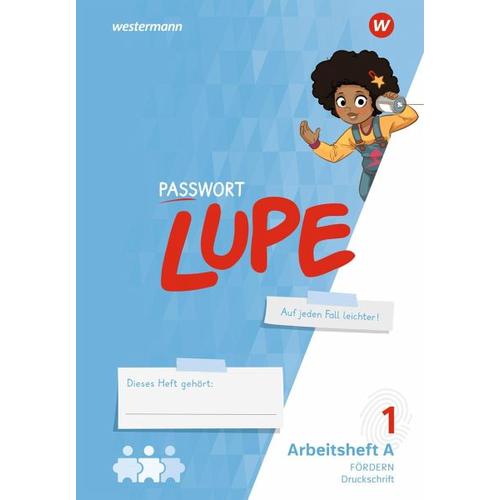 PASSWORT LUPE – Fibel. Arbeitshefte A und B DS: Fördern. Druckschrift