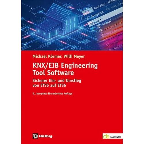 KNX/EIB Engineering Tool Software – Willi Meyer, Michael Körmer