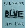 Electrolyte in Blue - Jim Dine