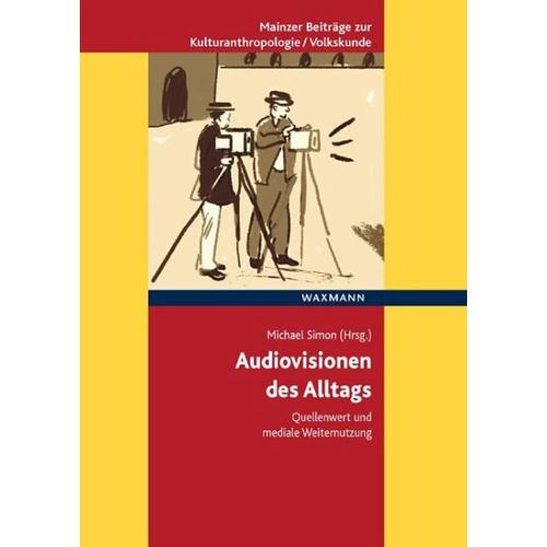 Audiovisionen des Alltags