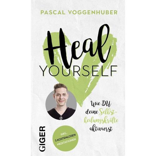 Heal yourself – Pascal Voggenhuber