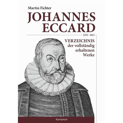 Johannes Eccard (1553-1611) – Martin Fichter