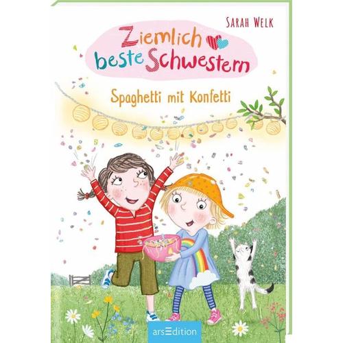 Spaghetti mit Konfetti / Ziemlich beste Schwestern Bd.7 – Sarah Welk