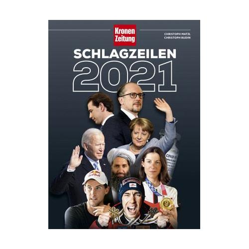 Schlagzeilen 2021 - Christoph Matzl, Christoph Budin