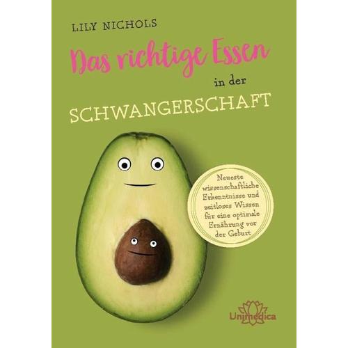 Das richtige Essen in der Schwangerschaft – Lily Nichols