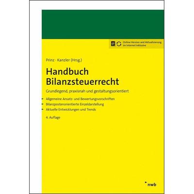 Handbuch Bilanzsteuerrecht - Ulrich Prinz, Hans-Joachim Kanzler, Gerrit Adrian