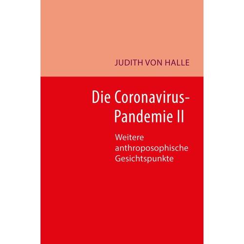 Die Coronavirus-Pandemie II - Judith von Halle