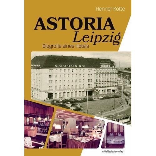 Astoria Leipzig - Henner Kotte