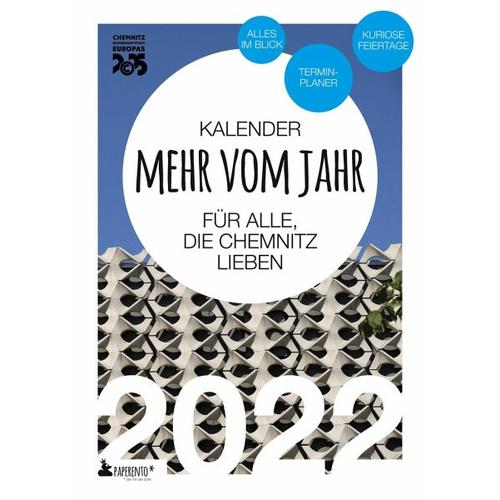 Chemnitz Kalender 2022: Mehr vom Jahr - für alle, die Chemnitz lieben - Vitus Marx