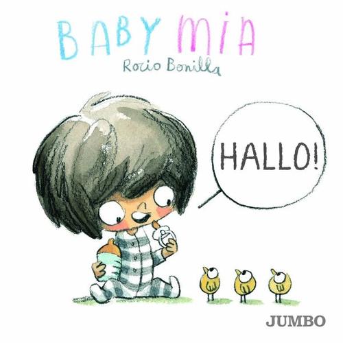 Babymia. Hallo! – Rocio Bonilla