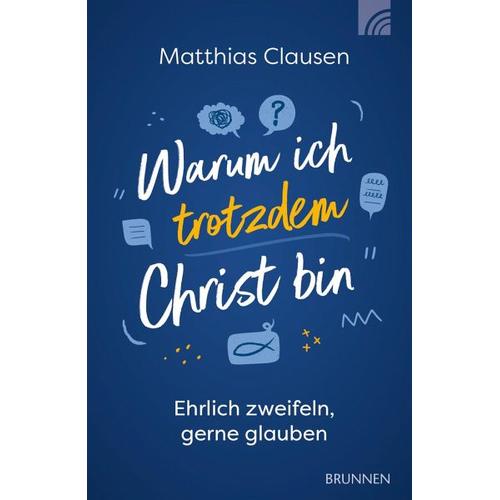 Warum ich trotzdem Christ bin – Matthias Clausen