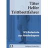 Täter Helfer Trittbrettfahrer, Bd. 13 - Wolfgang Herausgegeben:Proske