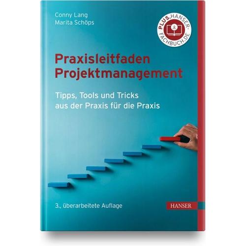 Praxisleitfaden Projektmanagement – Conny Lang, Marita Schöps