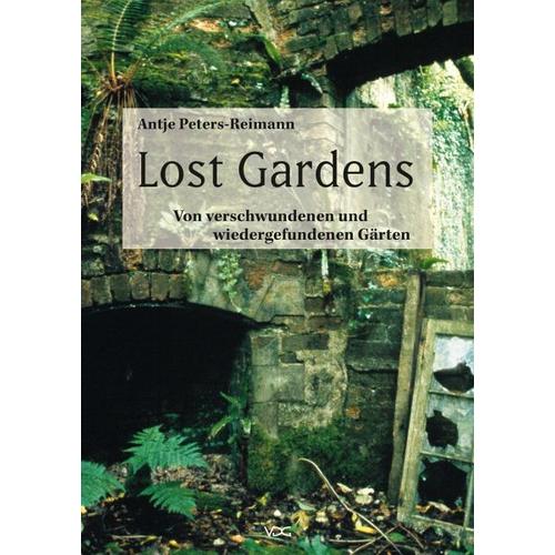Lost Gardens – Antje Peters-Reimann