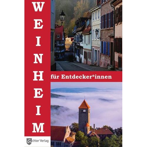 Weinheim für Entdecker*innen – Wolfgang Orians