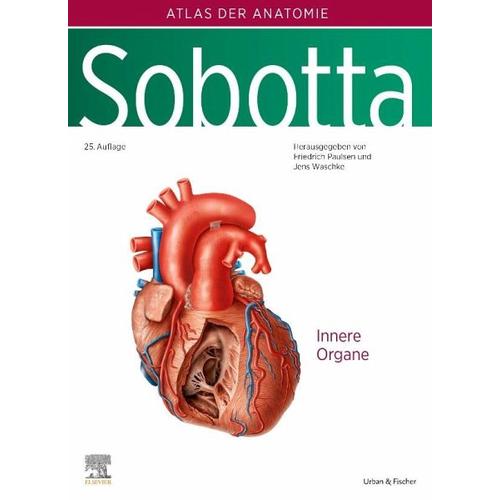 Sobotta, Atlas der Anatomie des Menschen Band 2 - Atlas der Anatomie des Menschen Band 2 Sobotta