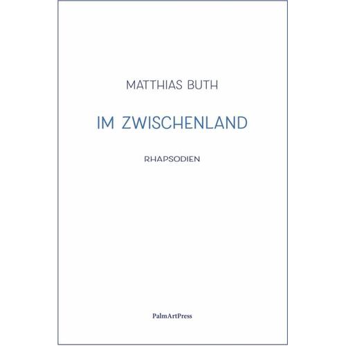 Im Zwischenland – Matthias Buth