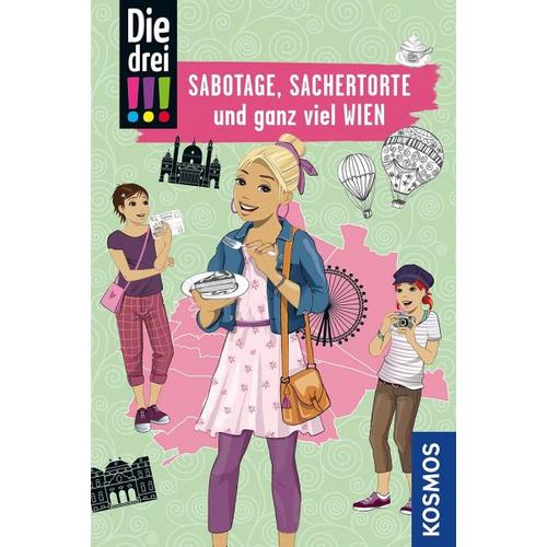 Die drei !!!, Sabotage, Sachertorte und ganz viel Wien. – Mira Sol