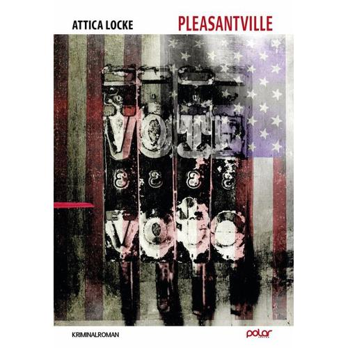 Pleasantville – Attica Locke