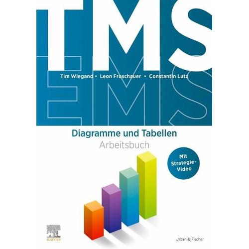 TMS und EMS 2023/24. Arbeitsbuch Diagramme und Tabellen – Tim Wiegand, Leon Froschauer, Constantin Lutz