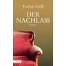 Der Nachlass - Evelyn Grill