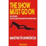 The Show Must Go On - Timo Dante