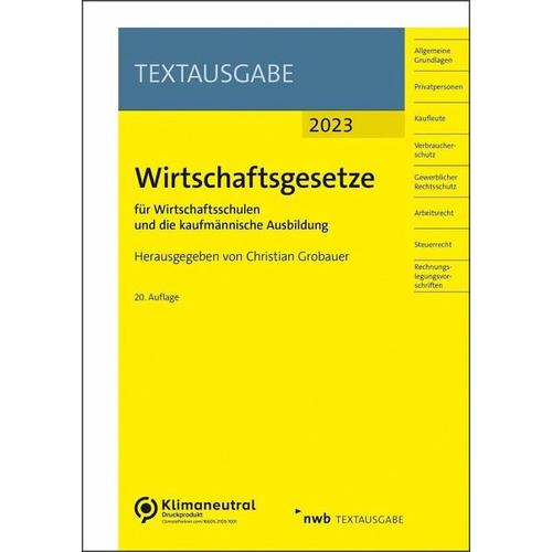 Wirtschaftsgesetze für Wirtschaftsschulen und die kaufmännische Ausbildung