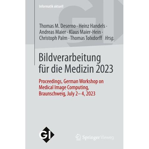 Bildverarbeitung für die Medizin 2023