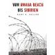 Vom Omaha Beach bis Sibirien - Die Horror-Odyssee eines deutschen Soldaten - Kurt K. Keller, Helmut Konrad von Keusgen