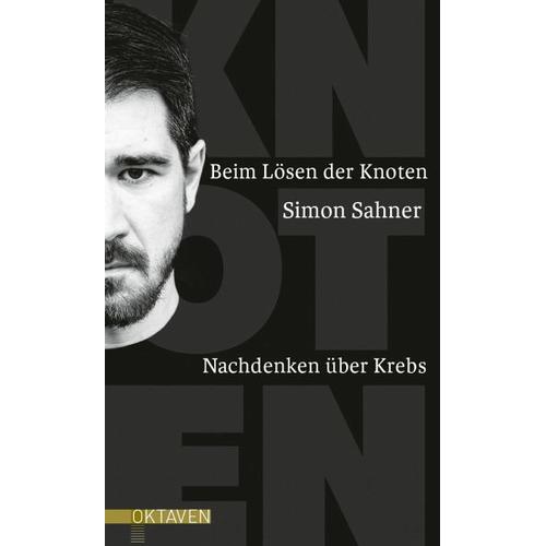 Beim Lösen der Knoten – Simon Sahner