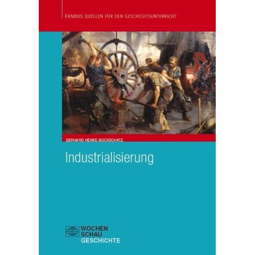 Industrialisierung - Gerhard Henke-Bockschatz