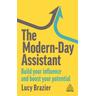 The Modern-Day Assistant - Lucy Brazier