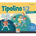 Tipolino 1/2 - Fit in Musik, Ausgabe D - 5 Audio-CDs - Kurt Rohrbach, Katrin-Uta Ringger