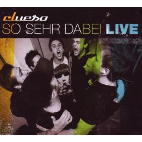 So Sehr Dabei-Live - Clueso. (CD)
