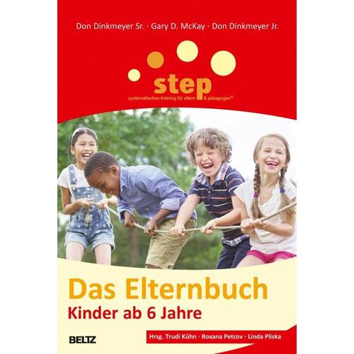 Step – Das Elternbuch – Don sen. Dinkmeyer, Gary D. McKay, Don jun. Dinkmeyer