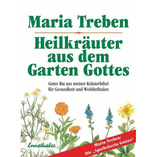 Heilkräuter aus dem Garten Gottes – Maria Treben