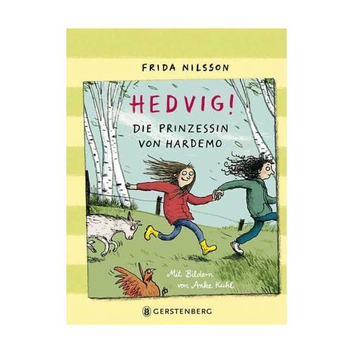 Die Prinzessin von Hardemo / Hedvig! Bd.3 – Frida Nilsson