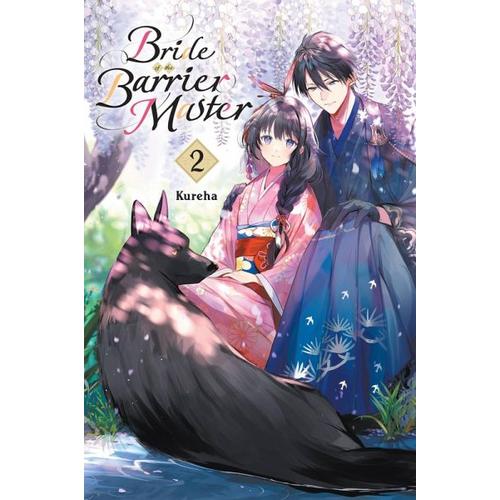 Bride of the Barrier Master, Vol. 2 – Kureha