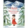 Heidi und das Weihnachtswunder - Tim Krohn