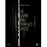 Le Livre Du Piano Jazz - Mark Levine