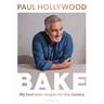 Bake - Paul Hollywood