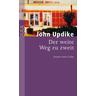 Der weite Weg zu zweit - John Updike