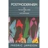 Postmodernism - Fredric Jameson