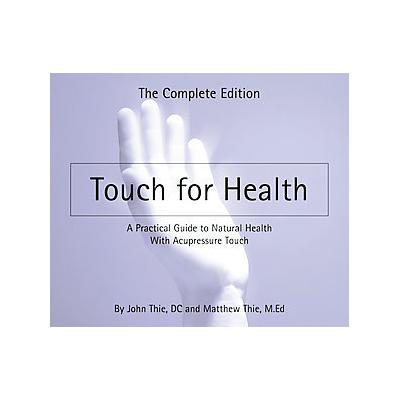 Touch For Health by John F. Thie (Spiral - Revised; Updated)