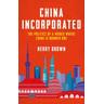 China Incorporated - Kerry Brown