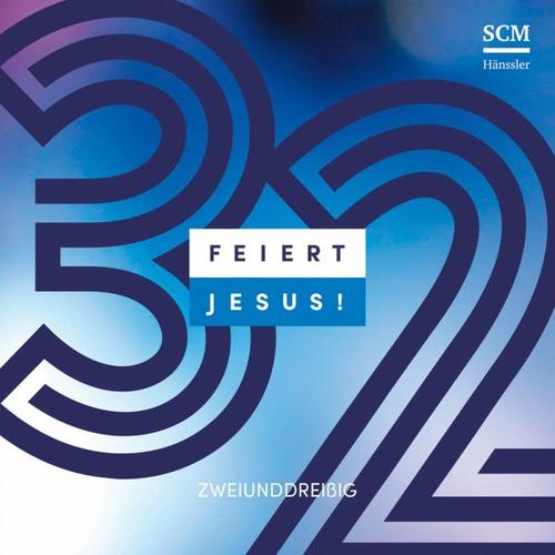 Feiert Jesus! 32 (CD, 2023) – Albert Produktion:Frey